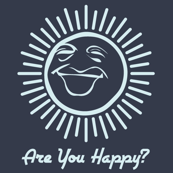 Are You Happy ?Tシャツ