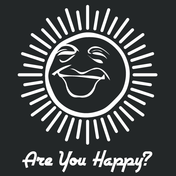 Are You Happy ?Tシャツ