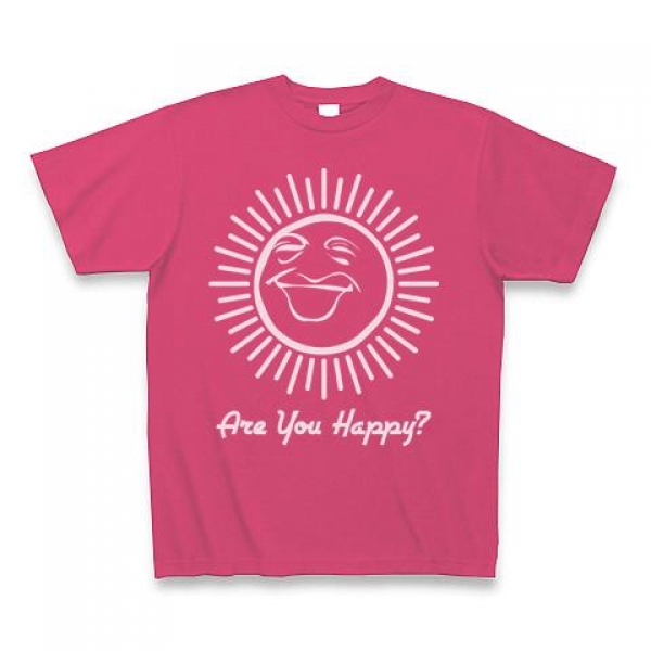Are You Happy ?Tシャツ
