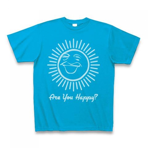Are You Happy ?Tシャツ