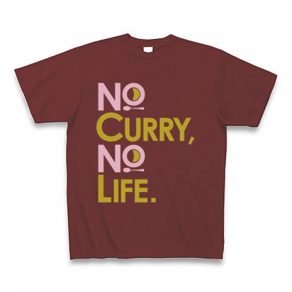 No curry‚ No life.Tシャツ